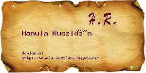 Hanula Ruszlán névjegykártya